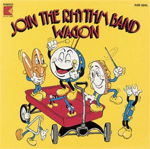 Join The Rhythm Band Wagon