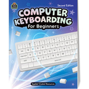 Computer Keyboarding For Beginners, Second Edition