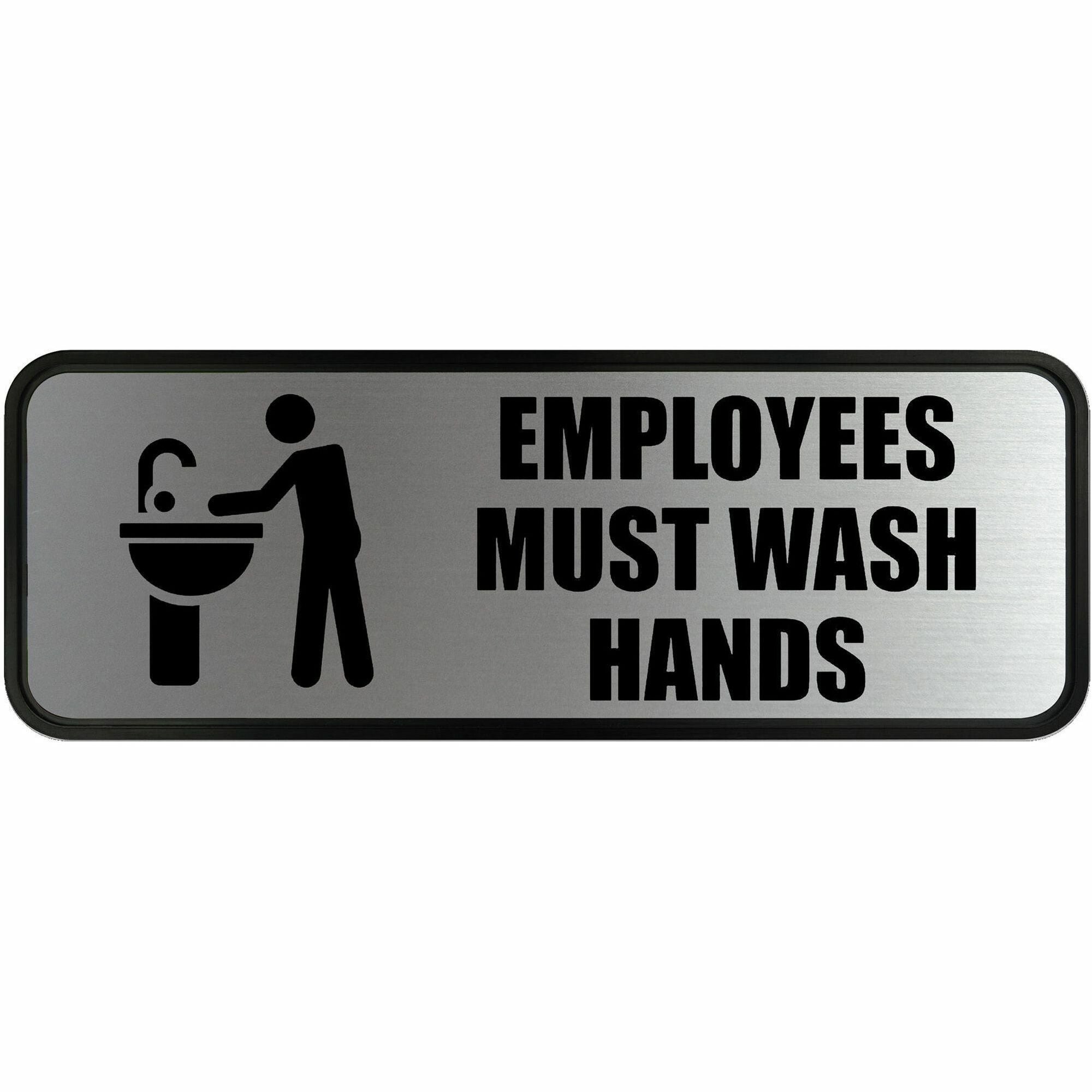 Print/Message "Employees Must Wash Hands" - 9" Width x 3" Height - Rectangular Shape - Office - Metal - Silver - 1 Each