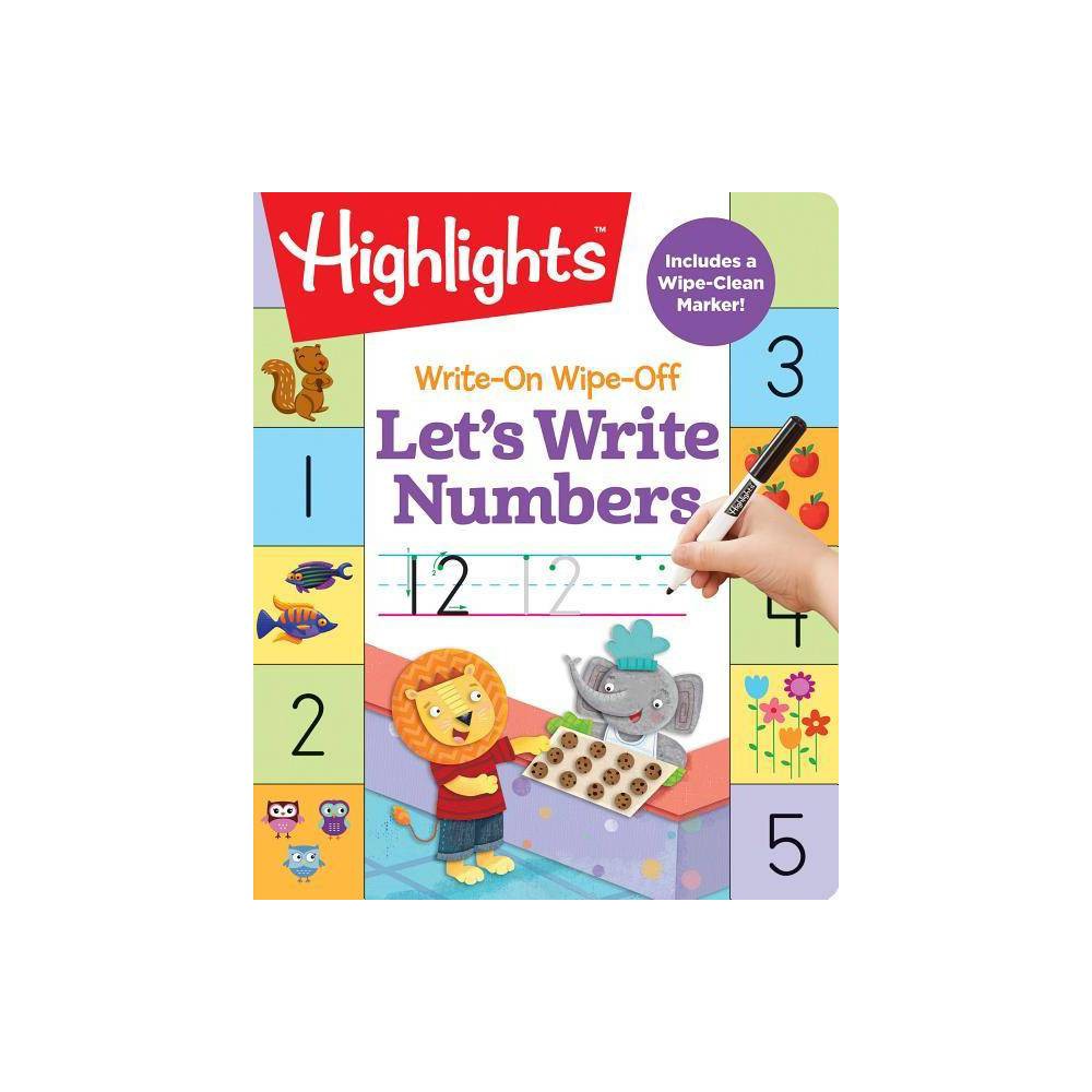 Highlights Write-on Wipe-Off Fun to Learn Activity Books: Write-on Wipe-Off Let S Write Numbers (Other)