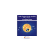 Sun-Earth-Moon System Learning Guide - Set of 10