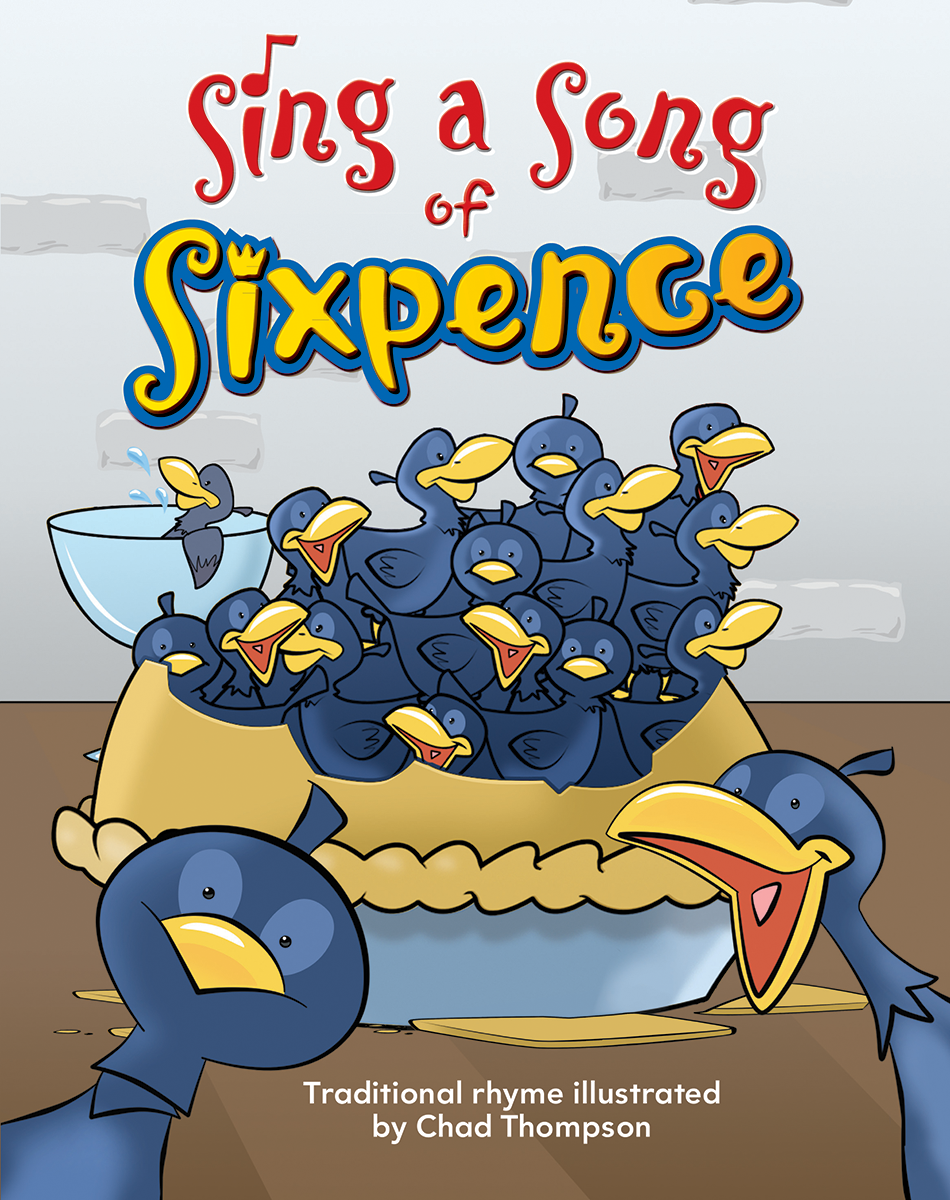 Sing a Song of Sixpence
