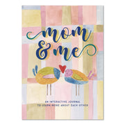 Mom And Me Interactive Journal Second Edition, Pink/Blue/Yellow Graphic Design Cover, (204) 8 X 6 Sheets