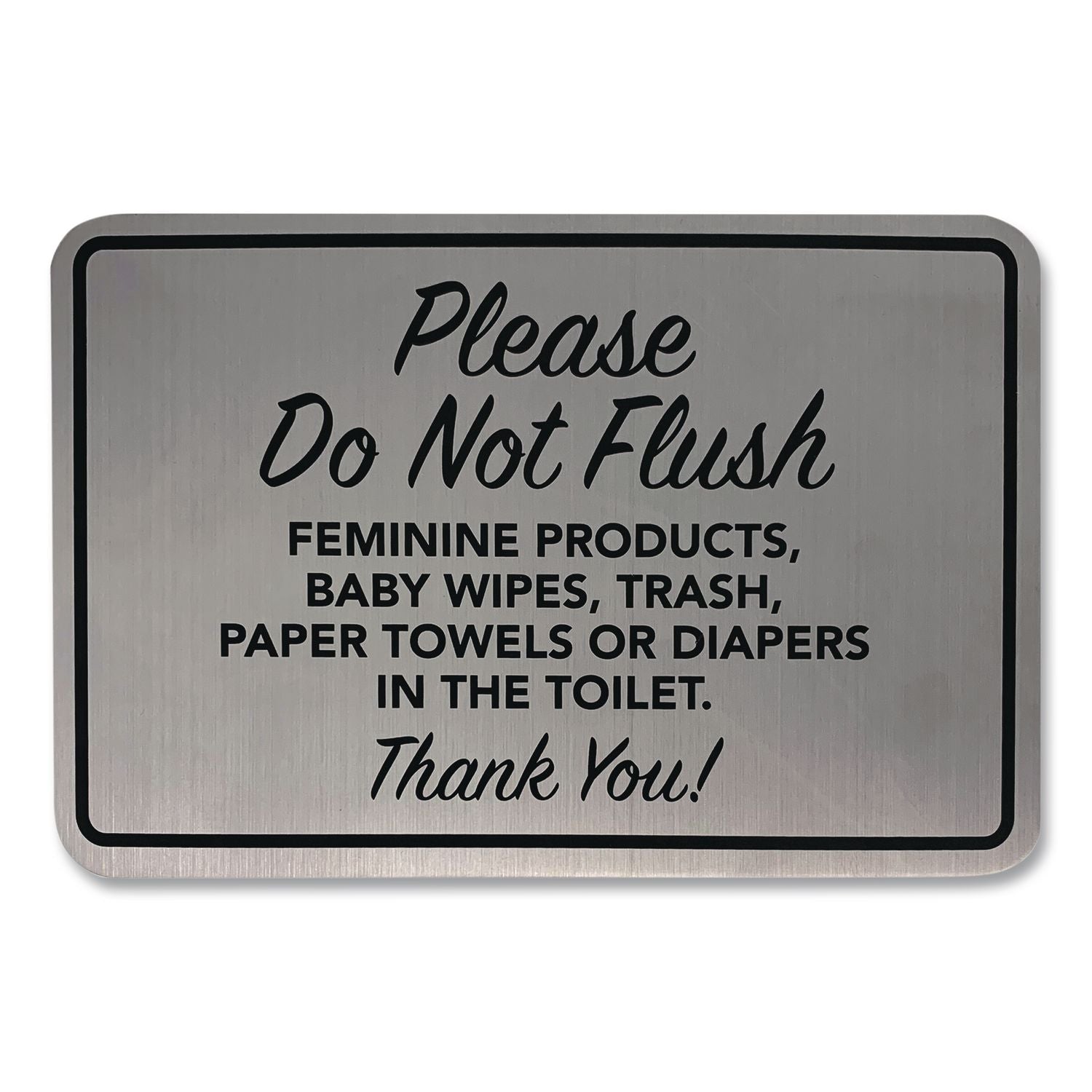 Please Do Not Flush Brushed Metal Sign, 6 X 4, Silver Face