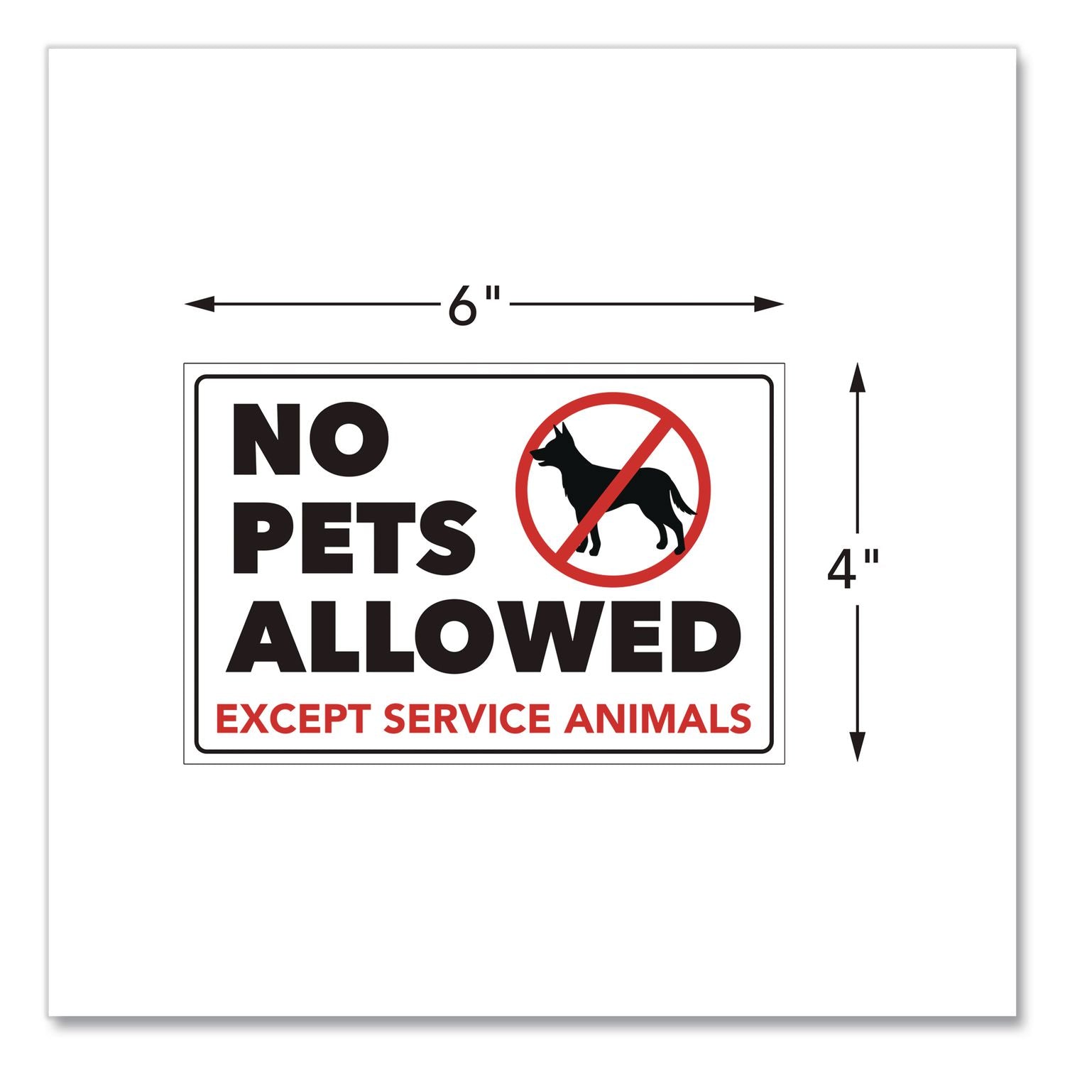 No Pets Allowed Except Service Animals Sign Decal, 6 X 4, Black/Red Graphics