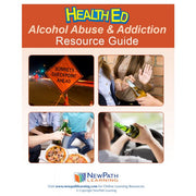Alcohol Abuse & Addiction Student Learning Guide
