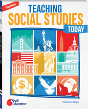 Teaching Social Studies Today, Third Edition