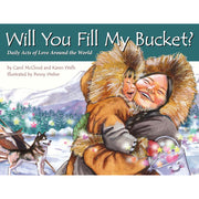FILL BUCKET ACTS OF LOVE AROUND