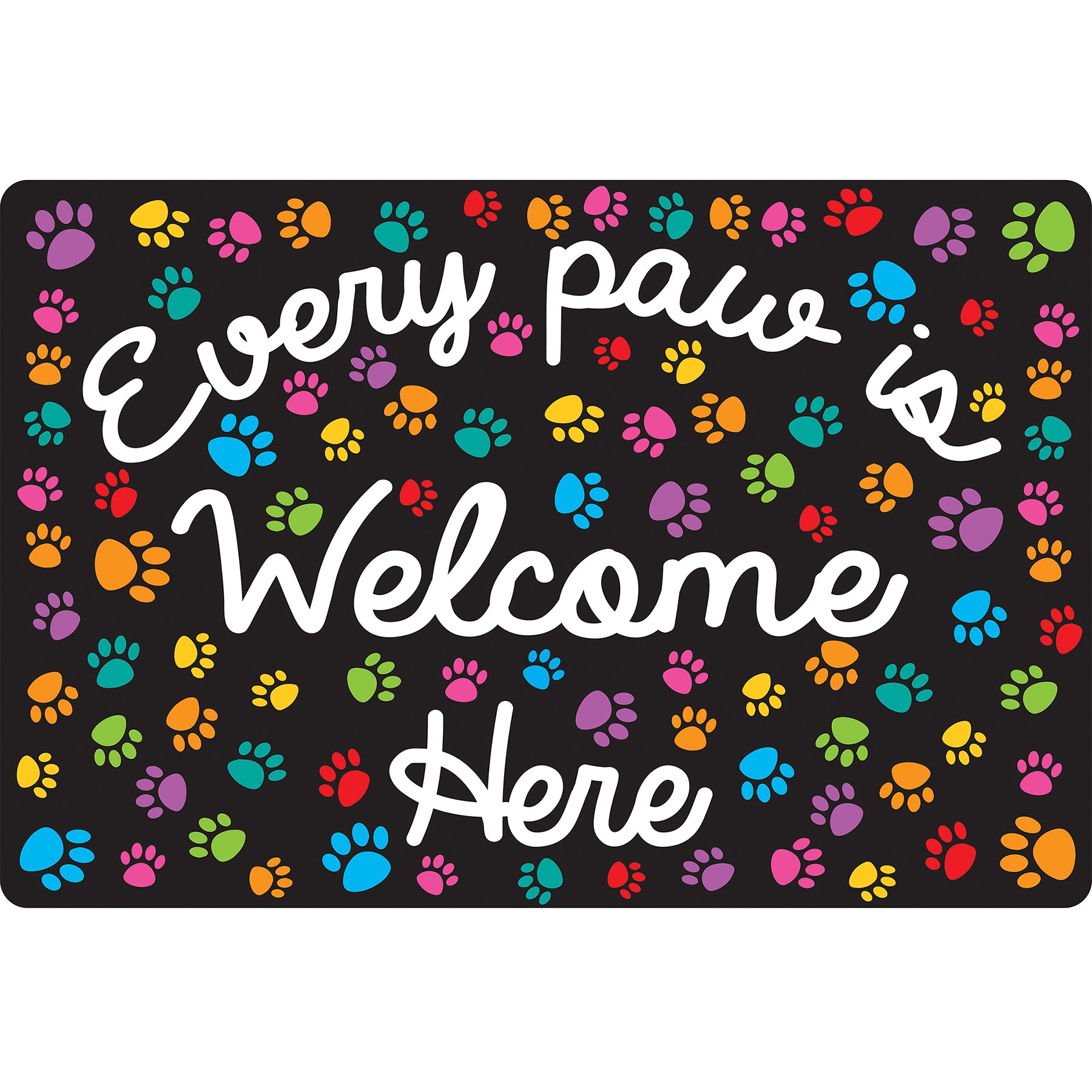 Computer Mouse Pad, 8" x 10", Every Paw is Welcome Here