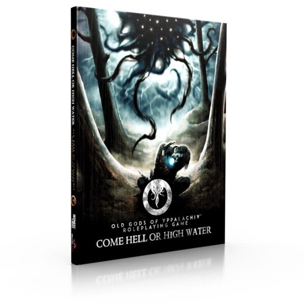 Come Hell or High Water by Monte Cook Games | Old Gods of Appalachia RPG Adventure Collection | New Locations, Complete Adventures & Game Master Toolkit | Horror Tabletop Roleplaying Campaigns