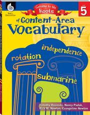 Getting to the Roots of Content-Area Vocabulary Level 5
