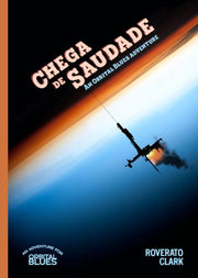 Orbital Blues: Chega de Saudade