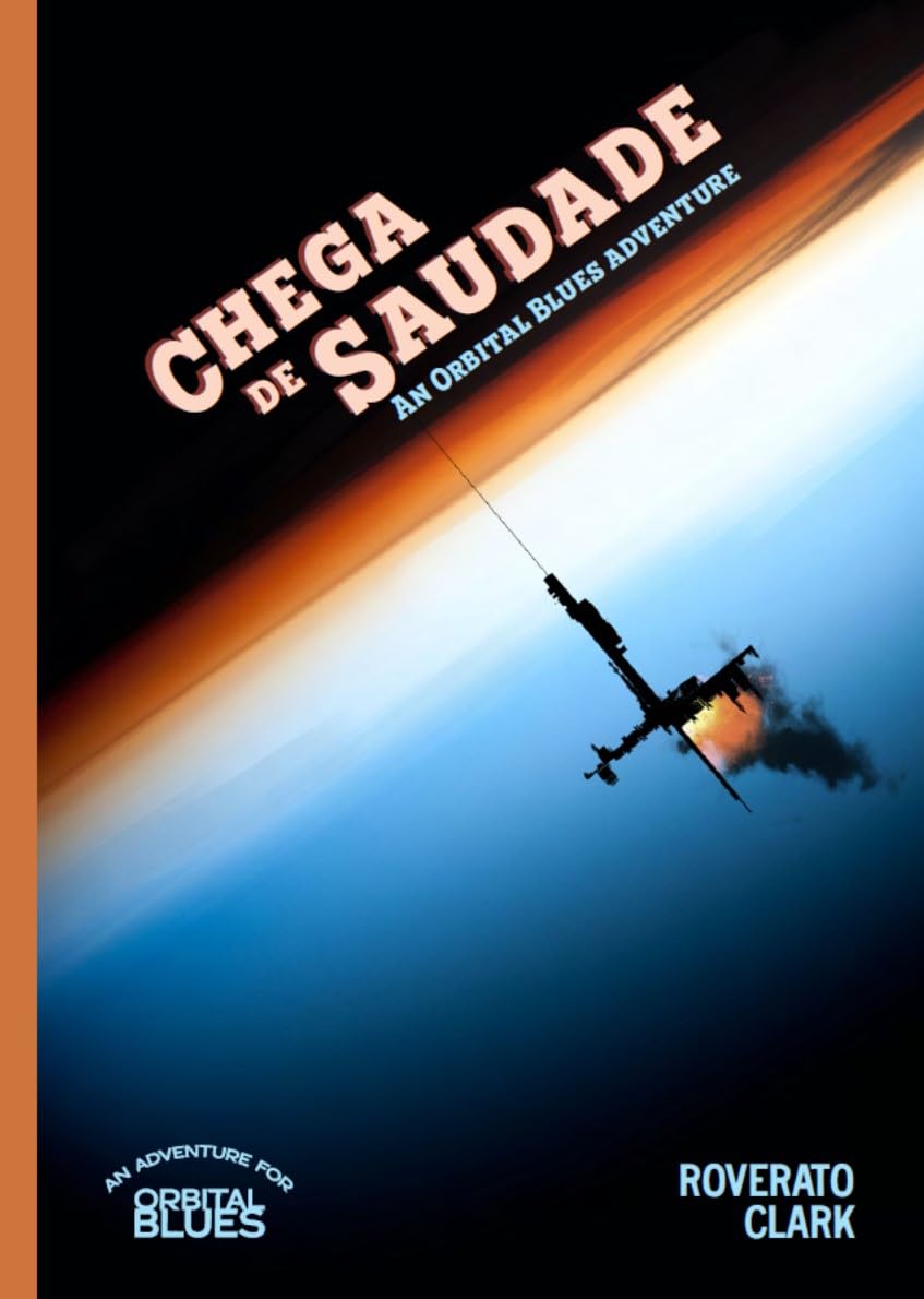 Orbital Blues: Chega de Saudade
