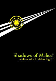Shadows of Malice: Seekers of a Hidden Light