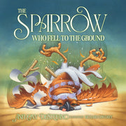 THE SPARROW WHO FELL TO THE GROUND