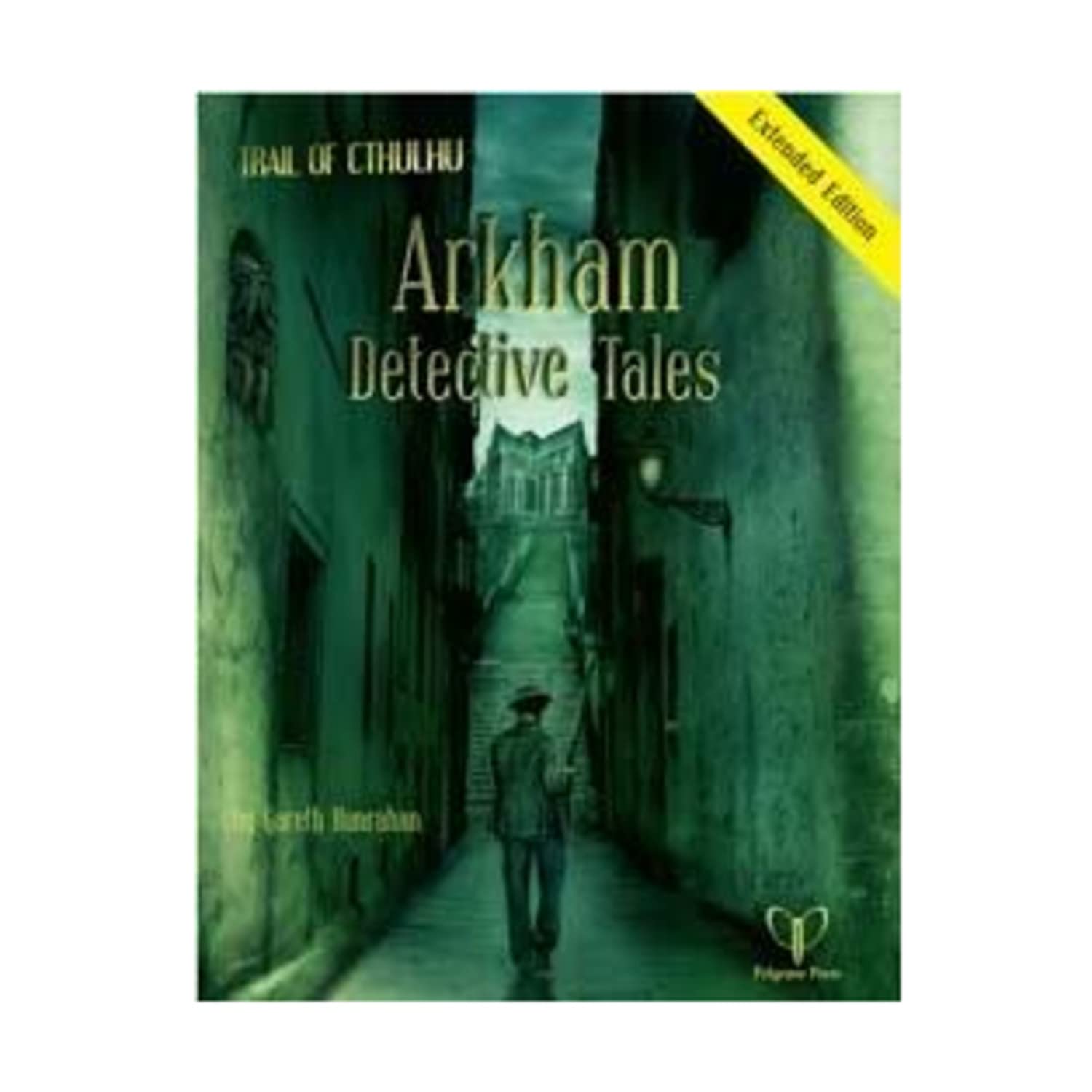 Trail of Cthulhu: Arkham Detective Tales Extended Edition