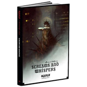 Impressions Kult: Screams and Whispers (Std Ed.) - 224 Page Hardcover Book, RPG