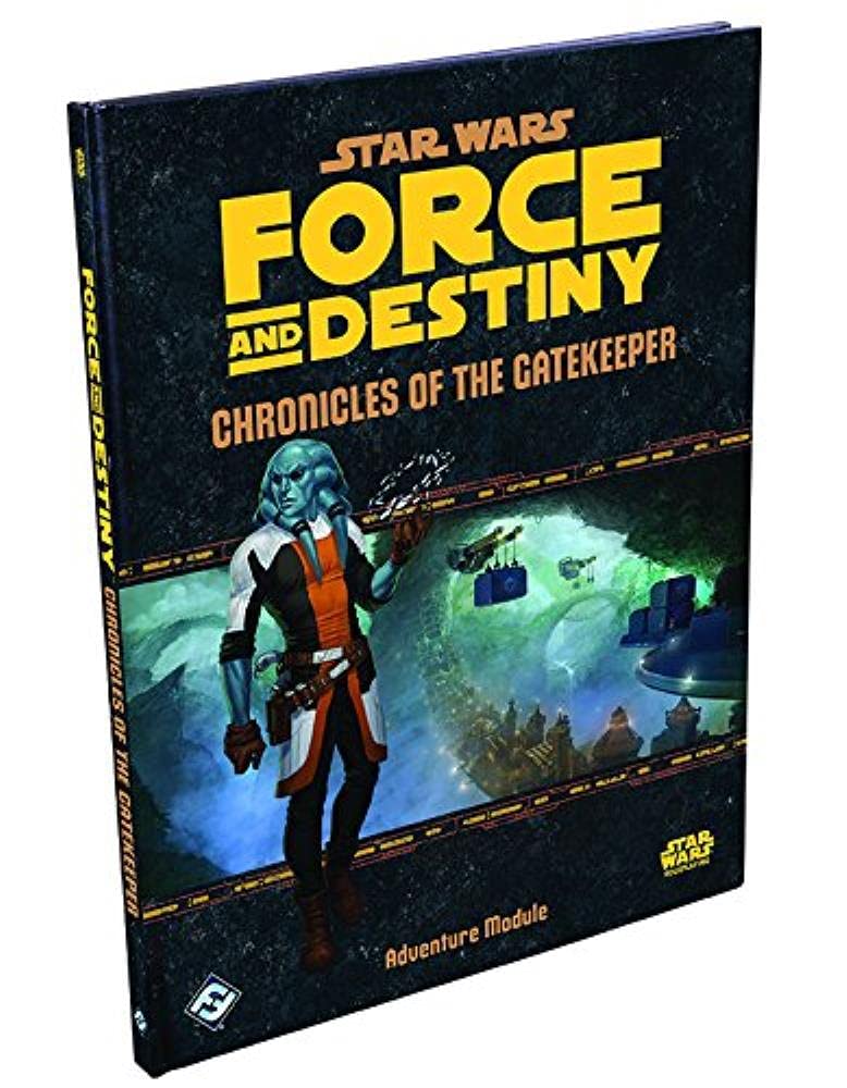 Star Wars: Force and Destiny - Chronicles of the Gatekeeper