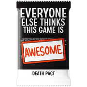 Everyone Else Thinks This Game Is Awesome: Death Pact Expansion