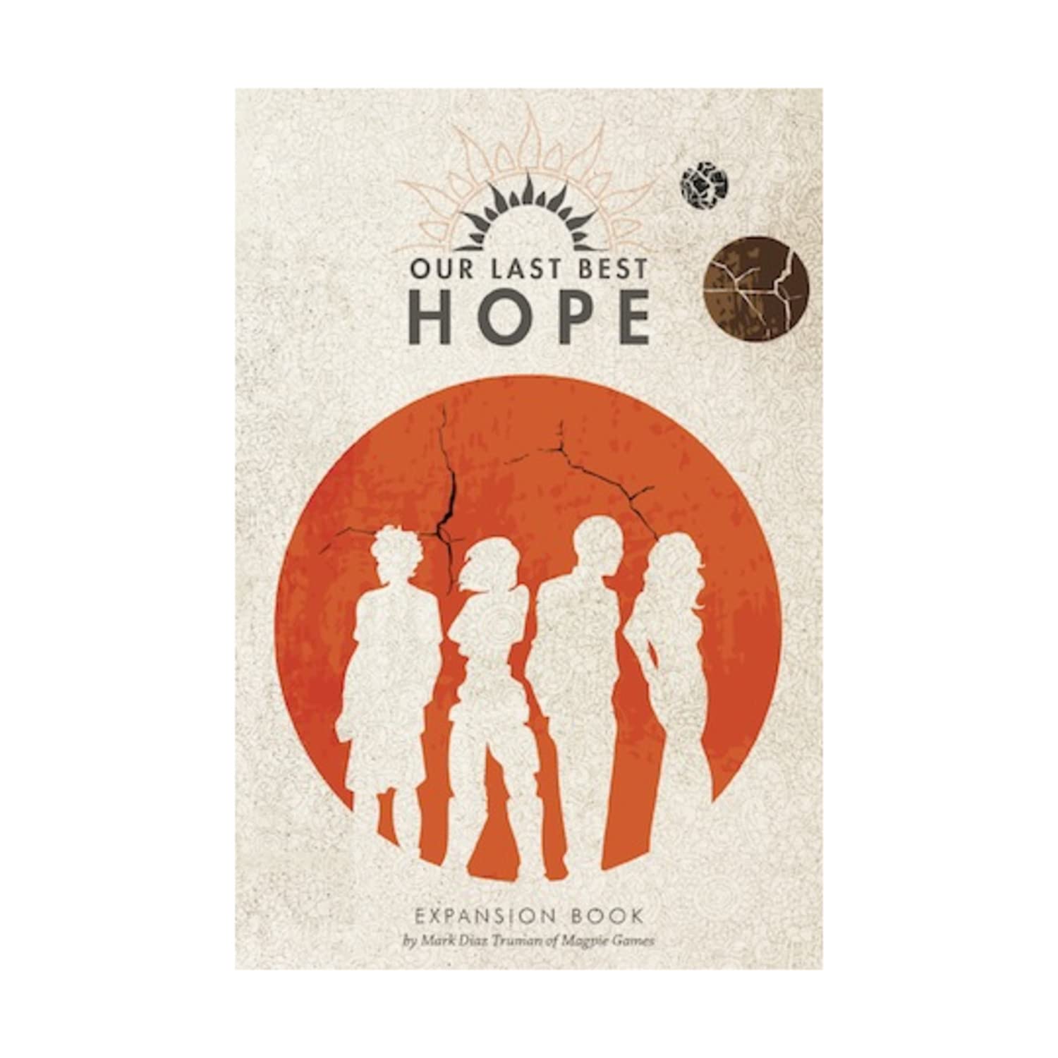 Magpie Games Our Last Best Hope: Expansion Board Game TTRPG