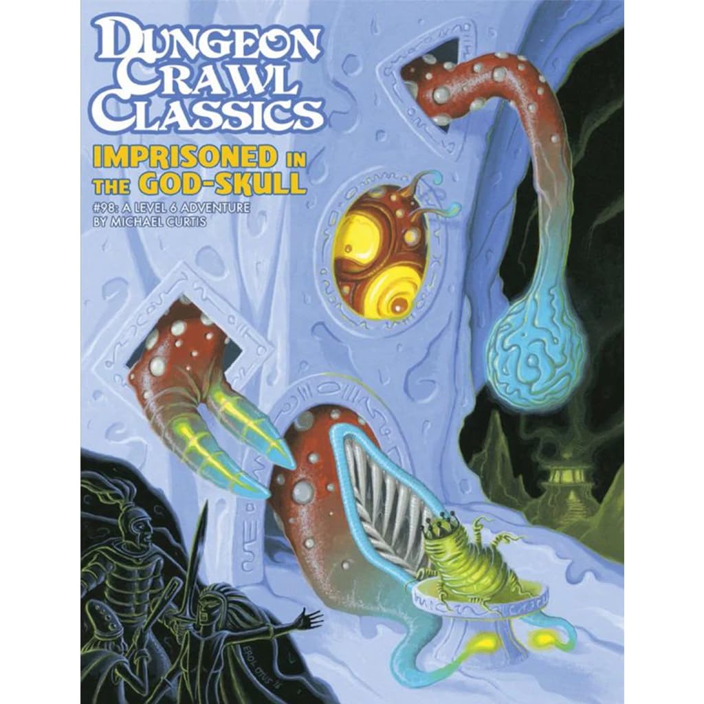 Dungeon Crawl Classics #98: Imprisoned In The God-Skull