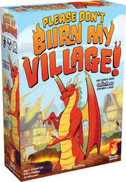 Please Don’t Burn My Village by Fireside Games | Ages 10+ | 2–5 Players | Competitive Gameplay | Strategic Card Game