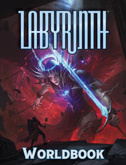 Tales of the Valiant RPG: Labyrinth Worldbook