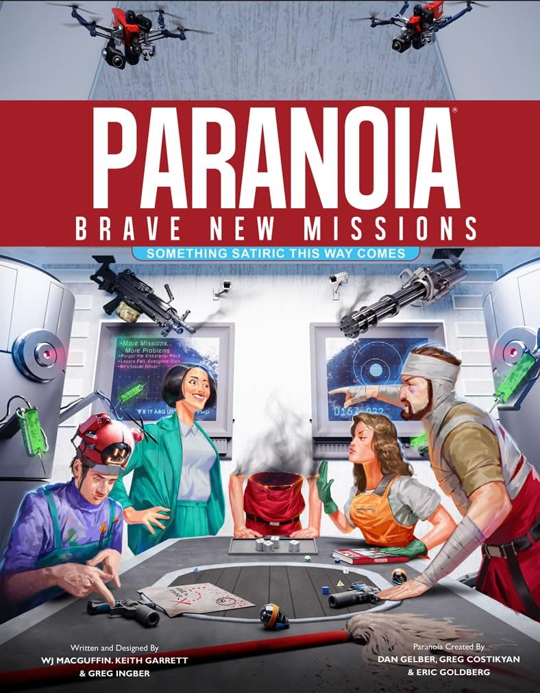 Paranoia: Brave New Missions, Something Satiric This Way Comes