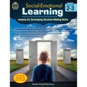 Social-Emotional Learning: Lessons for Developing Decision-Making Skills (Gr. 2–3)
