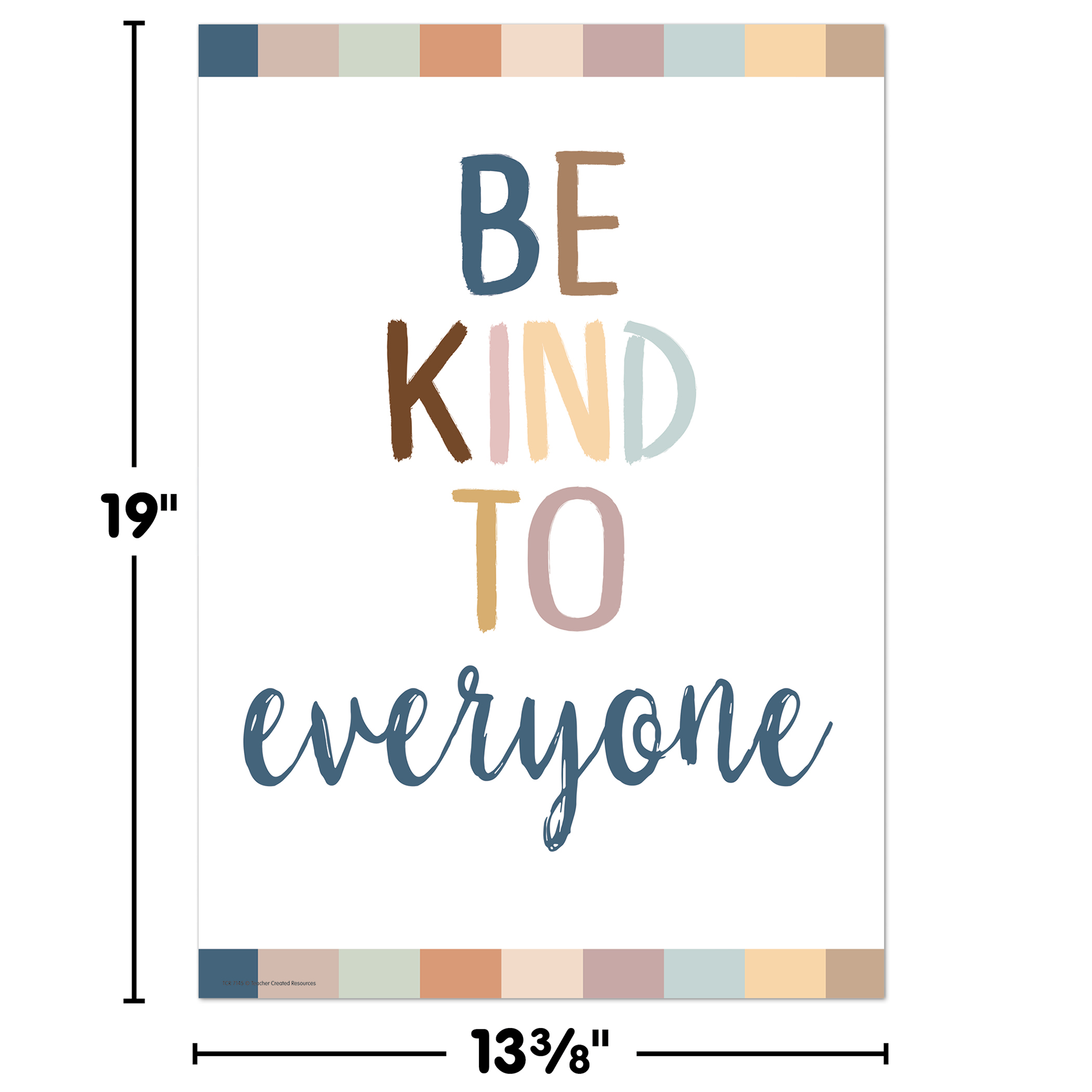 Be Kind to Everyone Positive Poster
