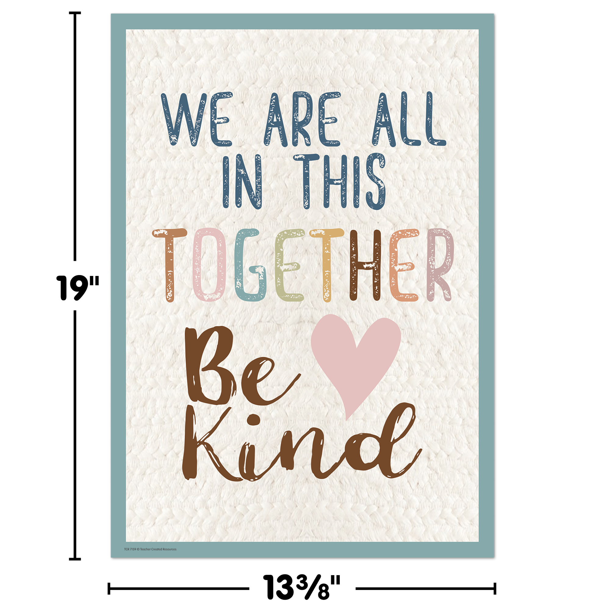 Everyone is Welcome We Are All in This Together Positive Poster