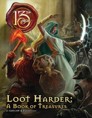 13th Age Loot Harder