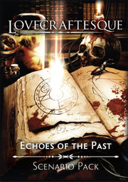 Lovecraftesque: Echoes of the Past Expansion