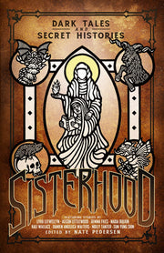 Sisterhood: Dark Tales and Secret Histories (Call Of Cthulhu Fiction)