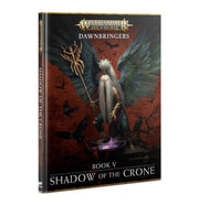 80-55 Warhammer Age of Sigmar: Dawnbringers: Book V Shadow of The Crone