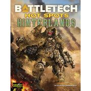 Catalyst Game Labs BattleTech Hot Spots Hinterlands - Role Playing Game Book - For 1+ Players and Ages 14+