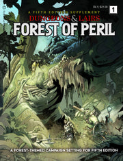 Dungeons & Lairs: Forest of Peril: A Forest-Themed Campaign Setting for Fifth Edition