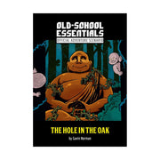 Old-School Essentials Adventure Scenario : The Hole in the Oak