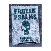FORBIDDEN PSALM: FROZEN PSALMS