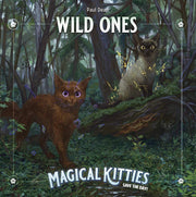 Wild Ones (Magical Kitties Save the Day)