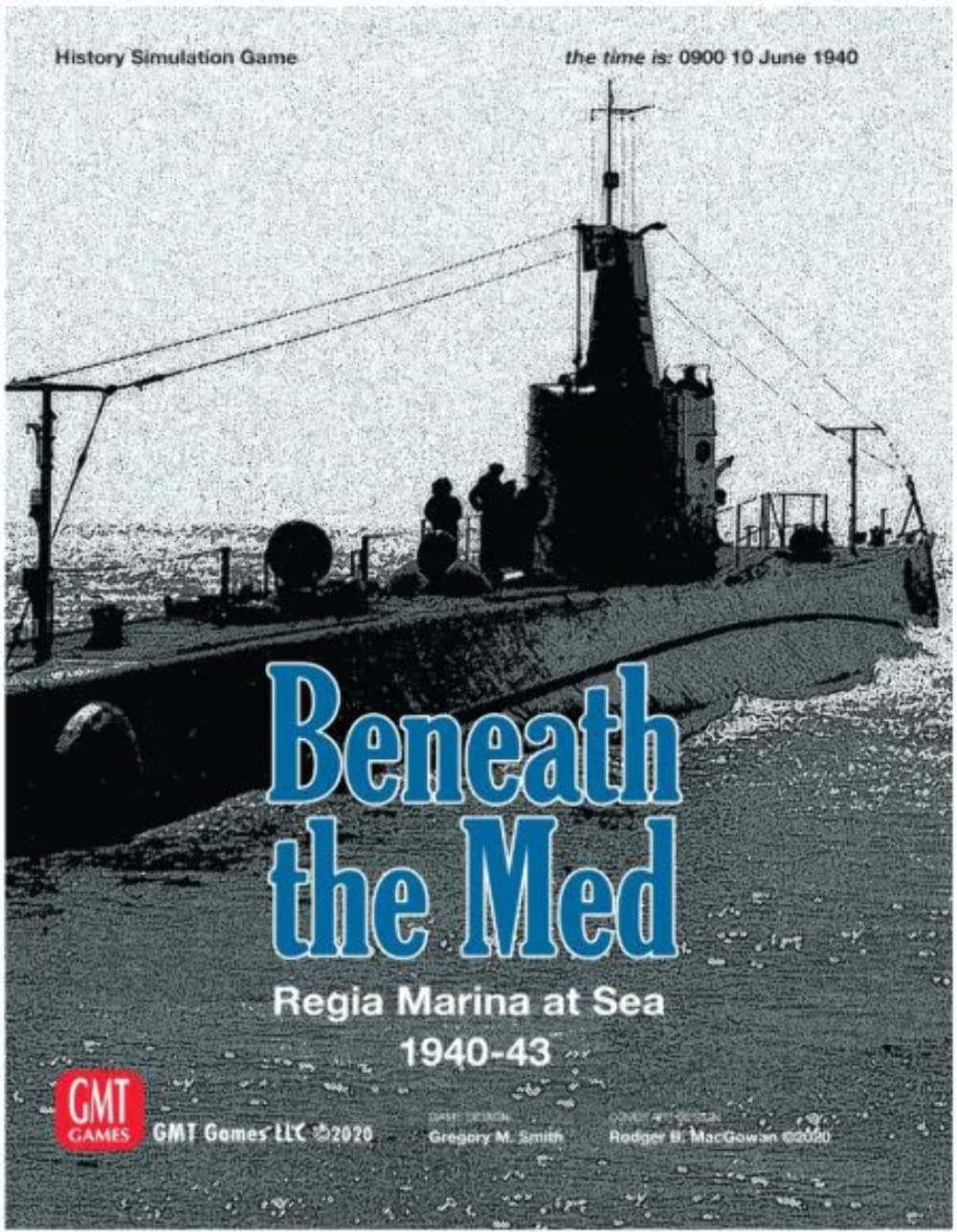 Beneath the Med: Regia Marina at Sea, 1940-43
