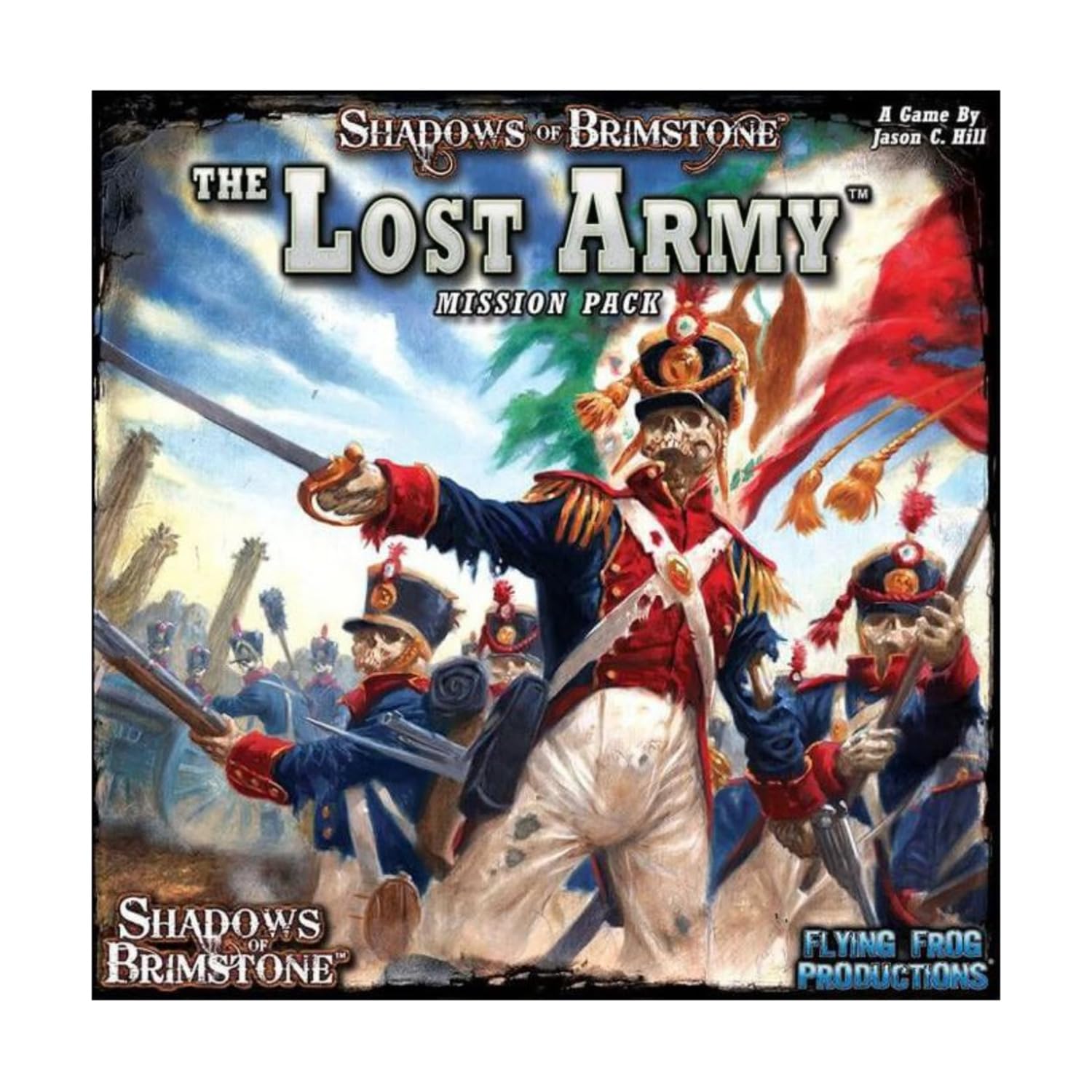 Shadows of Brimstone: Mission Pack: The Lost Army