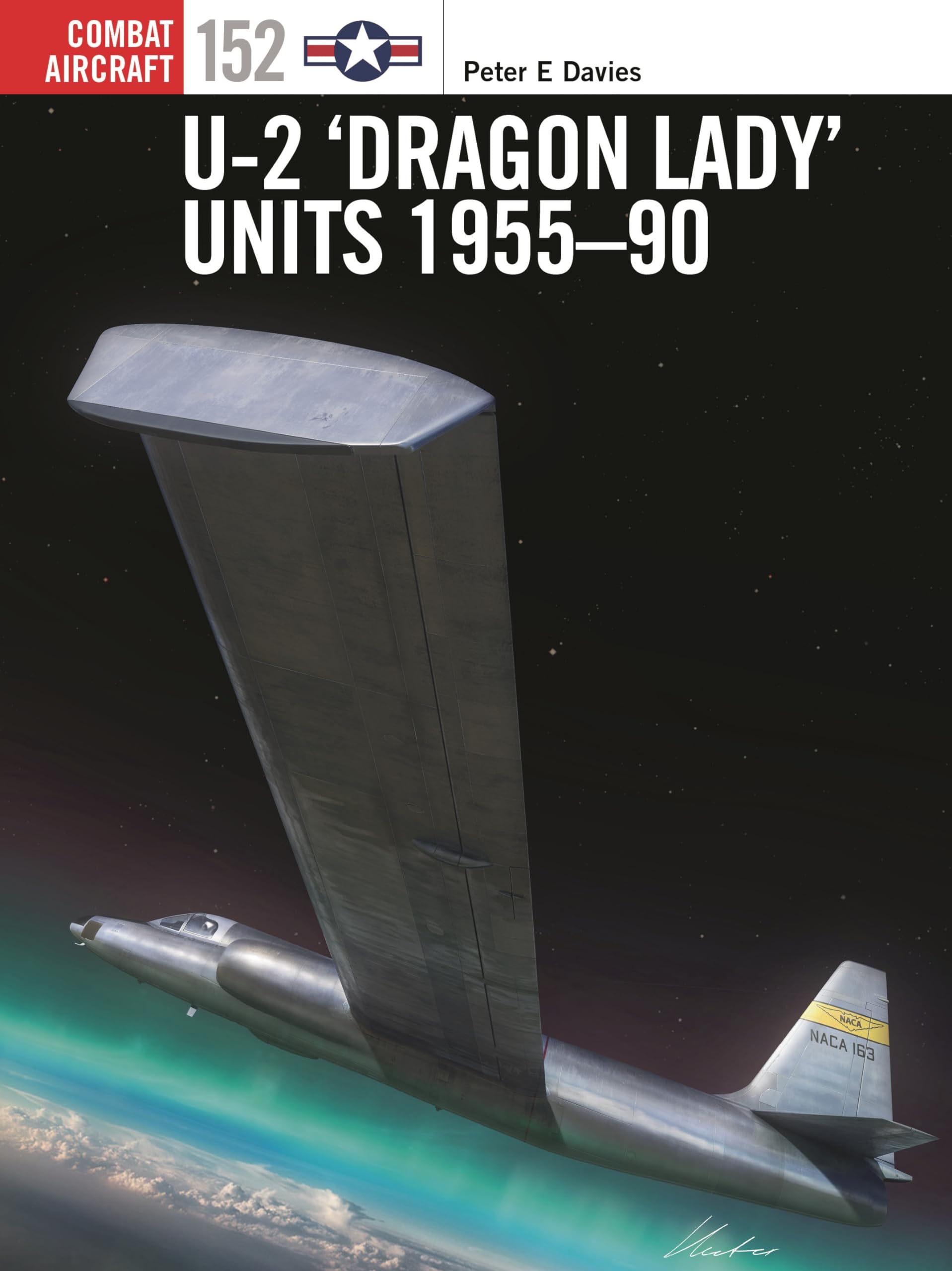 U-2 ‘Dragon Lady’ Units 1955–90 (Combat Aircraft, 152)