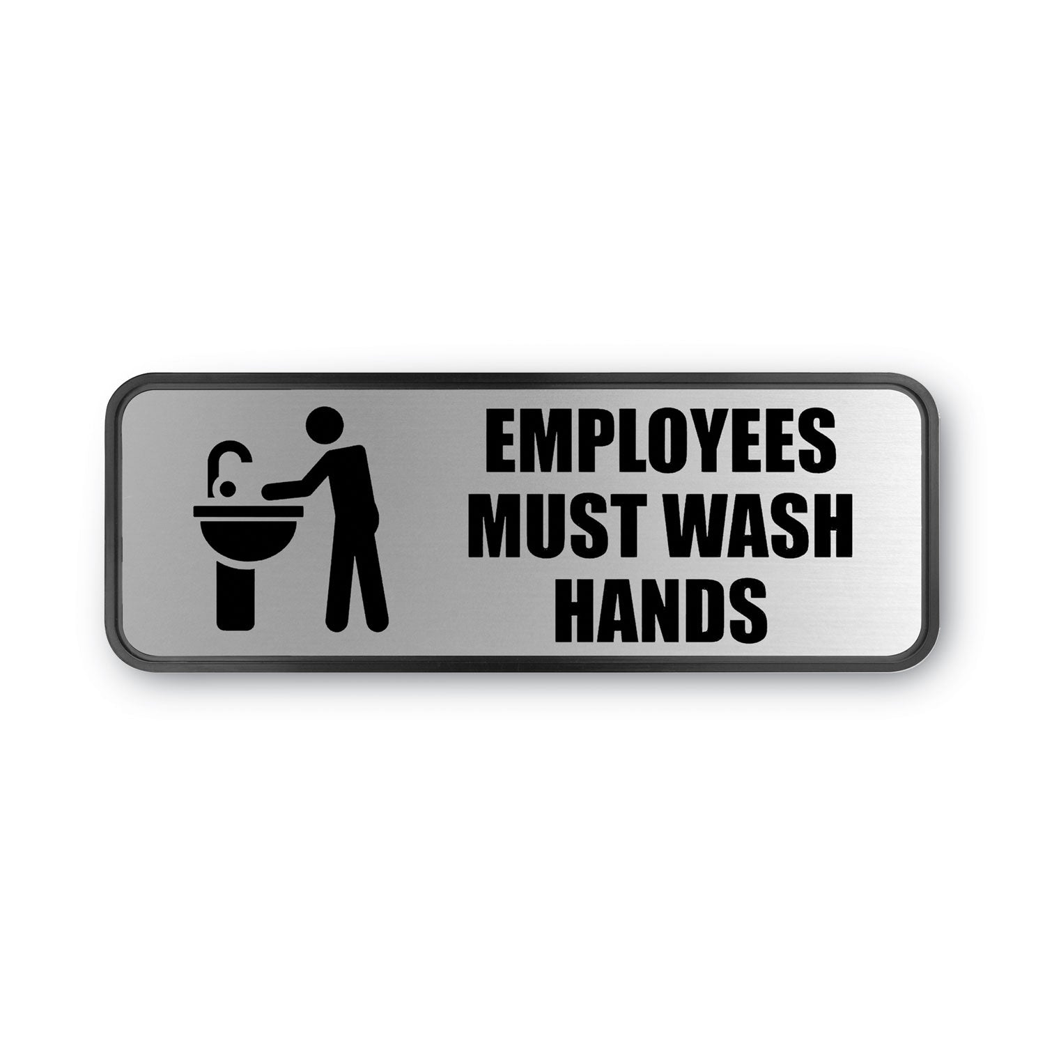 Print/Message "Employees Must Wash Hands" - 9" Width x 3" Height - Rectangular Shape - Office - Metal - Silver - 1 Each