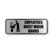 Print/Message "Employees Must Wash Hands" - 9" Width x 3" Height - Rectangular Shape - Office - Metal - Silver - 1 Each