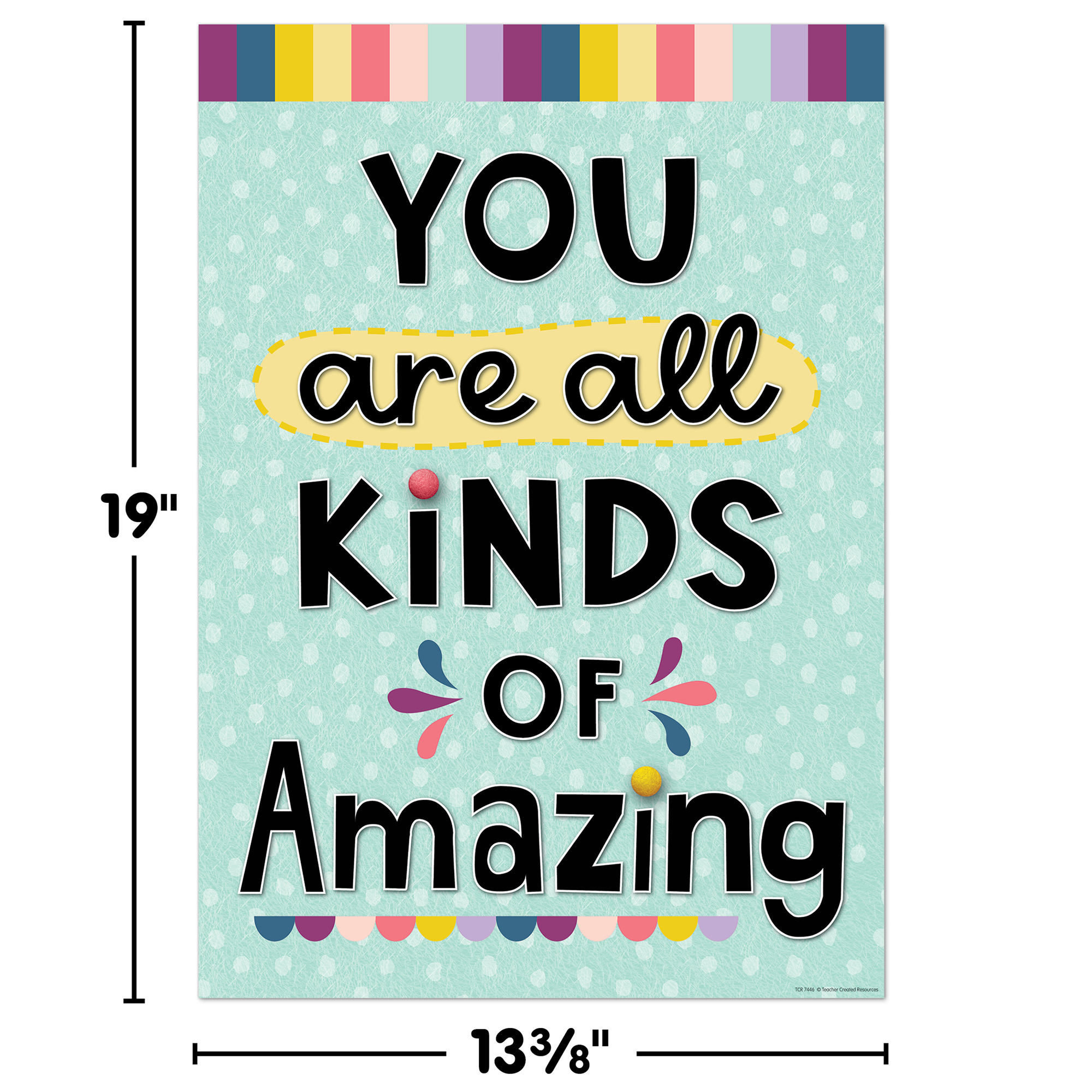 You Are All Kinds of Amazing Positive Poster