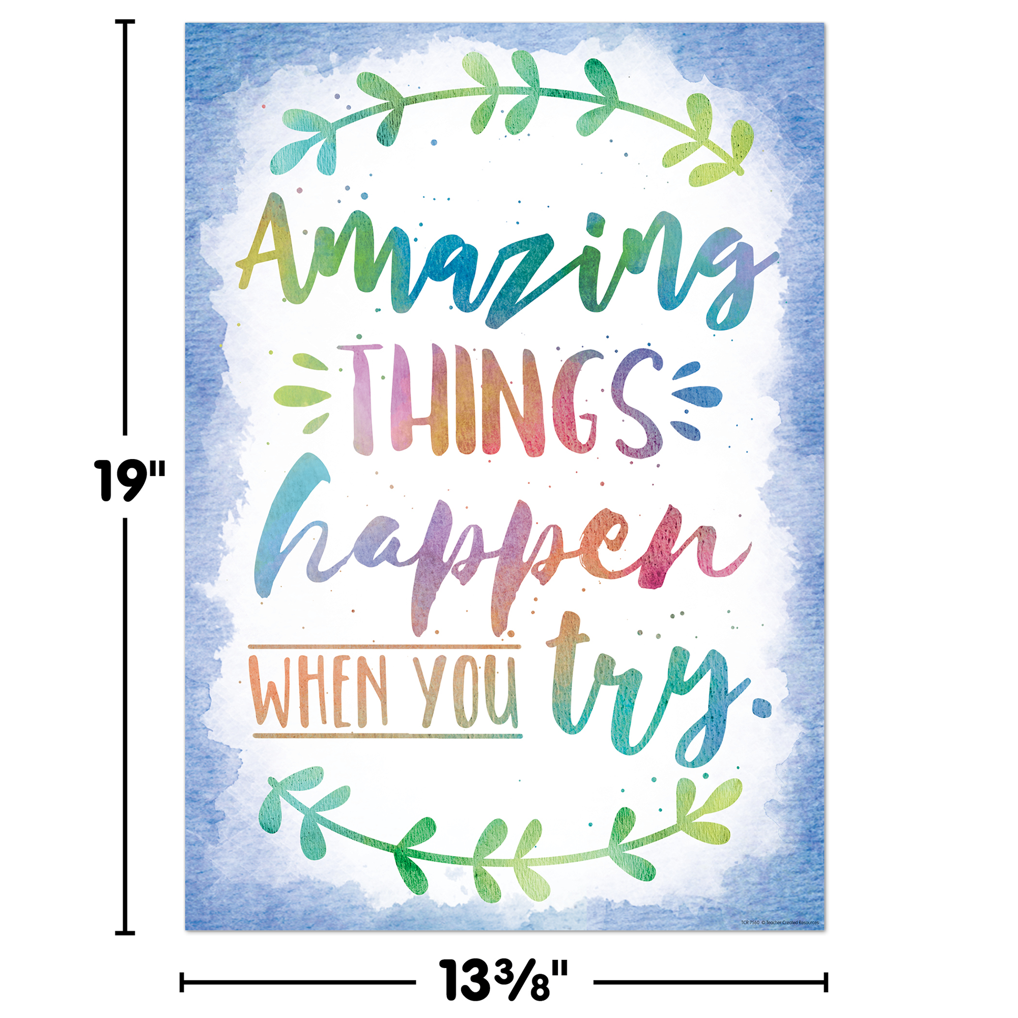 Amazing Things Happen When You Try Positive Poster