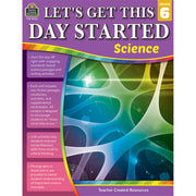 Let’s Get This Day Started: Science (Gr. 6)