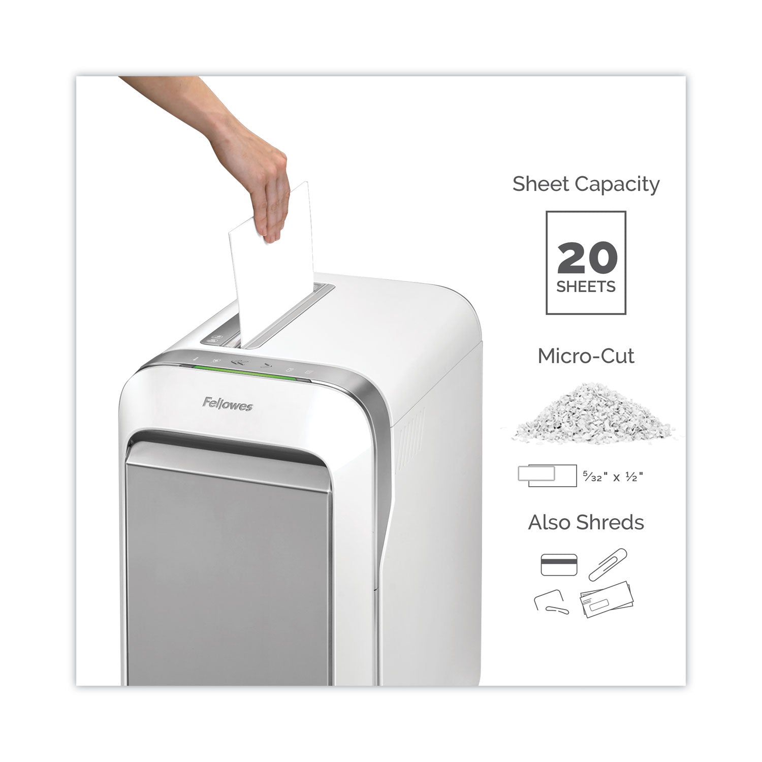 Micro Cut - 20 Per Pass - for shredding Paper, Credit Card, Paper Clip, Staples, Junk Mail - 0.156" x 0.500" Shred Size - P-4 - 7 ft/min - 9" Throat - 20 Minute Run Time - 8 gal Wastebin Capacity - White