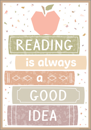 Reading is Always a Good Idea Positive Poster